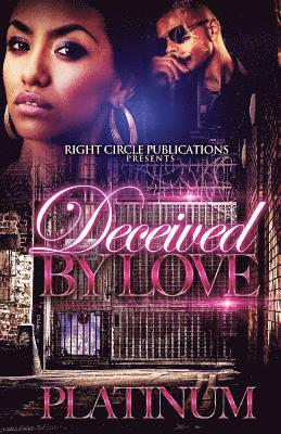 Platinum - Deceived by Love, Häftad