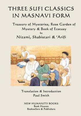 Shabistari, 'Arifi - Three Sufi Classics in Masnavi Form, Häftad. Tillgänglighet: Lägg i varukorg