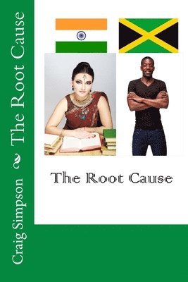 Craig Simpson - The Root Cause, Häftad. Tillgänglighet: Lägg i varukorg