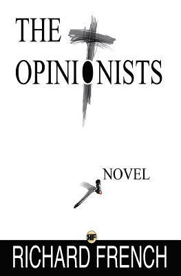 Richard French - The Opinionists, Häftad. Tillgänglighet: Lägg i varukorg