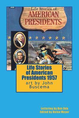 Ben Oda, Helen Meyer - Life Stories of American Presidents 1957, Häftad. Tillgänglighet: Lägg i varukorg