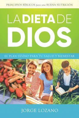 Jorge Lozano, Editorial Imagen - Dieta de Dios, Häftad. Tillgänglighet: Lägg i varukorg