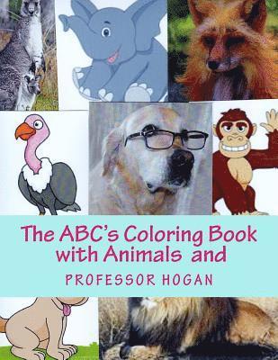 Hogan - ABC's Coloring Book with Animals and Professor Hogan, Häftad. Tillgänglighet: Lägg i varukorg