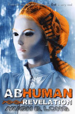 Hugh B. Long - Abhuman: Revelation: The Verdant Dream - Part 1, Häftad. Tillgänglighet: Lägg i varukorg