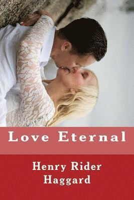 Henry Rider Haggard - Love Eternal, Häftad. Tillgänglighet: Lägg i varukorg