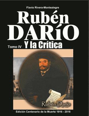 Flavio Rivera-Montealegre - Ruben Dario y la Critica. Tomo IV: Homenaje a Ruben Dario en el Primer Centenario de su muerte, Häftad. Tillgänglighet: Lägg i varukorg