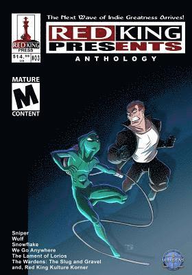 Jeff Beineke, Brian Menard - Red King Presents #03: The next wave of Indie Greatness continues ... over 65 pages of new material. Exciting chapters of The Wardens, Sniper, Häftad