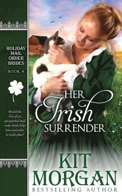 Kit Morgan - Her Irish Surrender, Häftad. Tillgänglighet: Lägg i varukorg