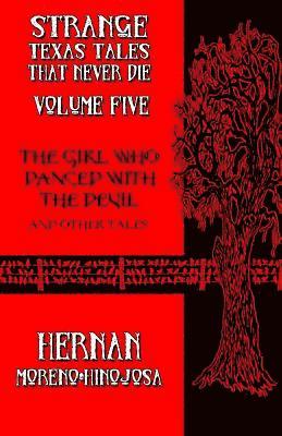 Hernan Moreno-Hinojosa - The Girl Who Danced with the Devil: And Other Tales, Häftad. Tillgänglighet: Lägg i varukorg