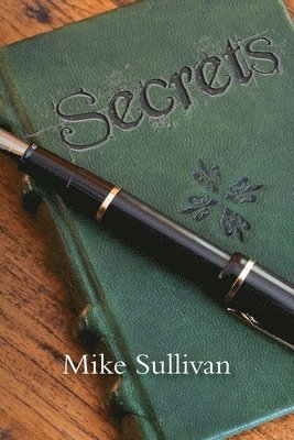 Mike Sullivan - Secrets, Häftad. Tillgänglighet: Lägg i varukorg