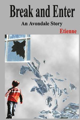 Etienne - Break and Enter: (An Avondale Story), Häftad. Tillgänglighet: Lägg i varukorg