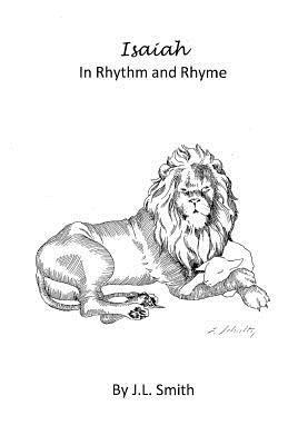 James L. Smith - Isaiah in Rhythm and Rhyme, Häftad