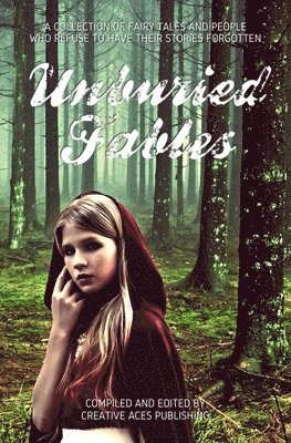 Rose Sinclair, Elspeth Willems, Will Shughart - Unburied Fables, Häftad. Tillgänglighet: Lägg i varukorg