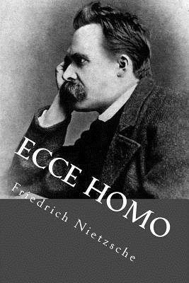 Friedrich Wilhelm Nietzsche, Anton Rivas S. - Ecce Homo, Häftad. Tillgänglighet: Lägg i varukorg
