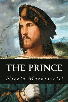 Nicolo Machiavelli, Editorial Oneness - The Prince, Häftad