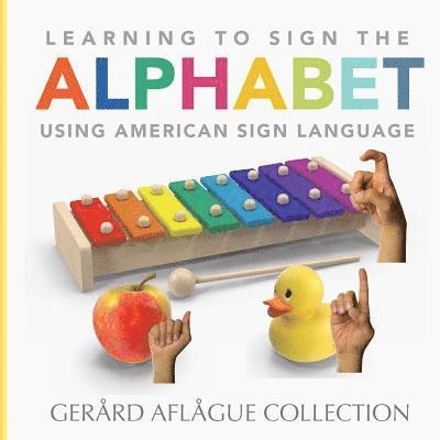 Gerard Aflague - Learning to Sign the Alphabet Using American Sign Language, Häftad. Tillgänglighet: Lägg i varukorg