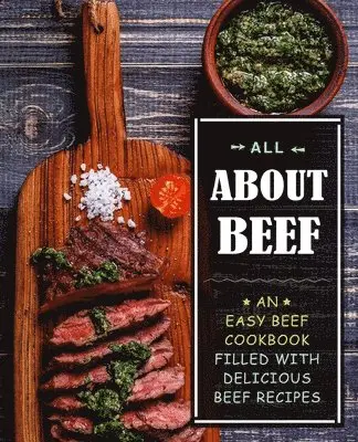 Booksumo Press - All About Beef, Häftad. Tillgänglighet: Lägg i varukorg