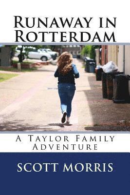 Scott Morris - Runaway in Rotterdam, Häftad. Tillgänglighet: Lägg i varukorg
