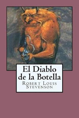 Robert Louis Stevenson, Anton Rivas S. - El Diablo de la Botella: The Bottle Imp, Häftad. Tillgänglighet: Lägg i varukorg