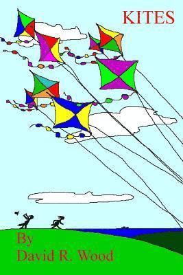 David R. Wood - Kites: Volume Four, Häftad