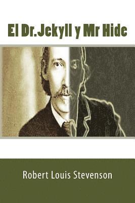 Robert Louis Stevenson, Anton Rivas S. - El Dr.Jekyll y Mr Hide, Häftad. Tillgänglighet: Lägg i varukorg