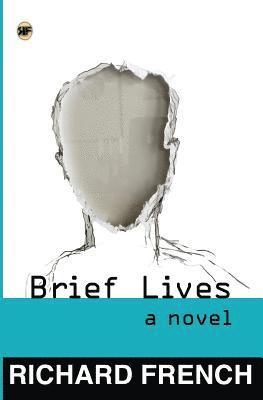 Richard French - Brief Lives, Häftad. Tillgänglighet: Lägg i varukorg