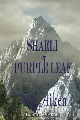 R. L. Aiken - Shaeli of Purple Leaf, Häftad. Tillgänglighet: Lägg i varukorg