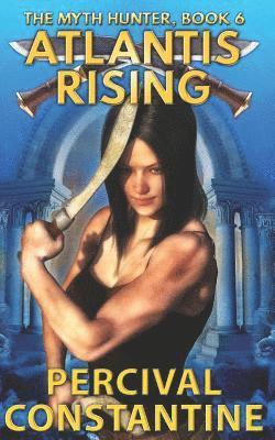Percival Constantine - Atlantis Rising, Häftad