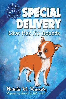 Natalie M. Kennedy - Special Delivery: Love Has No Bounds, Häftad. Tillgänglighet: Lägg i varukorg