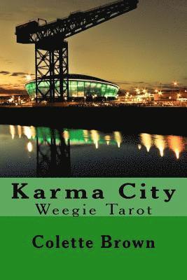 Colette Brown - Karma City: Weegie Tarot, Häftad. Tillgänglighet: Lägg i varukorg