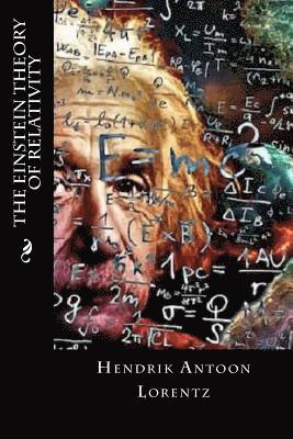 Hendrik Antoon Lorentz, Editorial Oneness - The Einstein Theory of Relativity, Häftad. Tillgänglighet: Lägg i varukorg