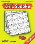 16x16 Super-Sudoku Ausgabe 05: 16x16 Sudoku mit Zahlen und Lösungen, Ausgabe 05