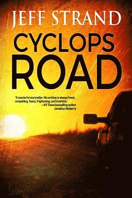 Jeff Strand - Cyclops Road, Häftad