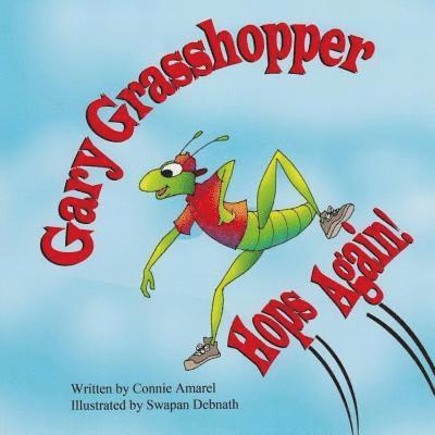 Connie Amarel - Gary Grasshopper Hops Again!, Häftad. Tillgänglighet: Lägg i varukorg