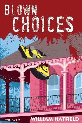 William Hatfield - Blown Choices, Häftad. Tillgänglighet: Lägg i varukorg