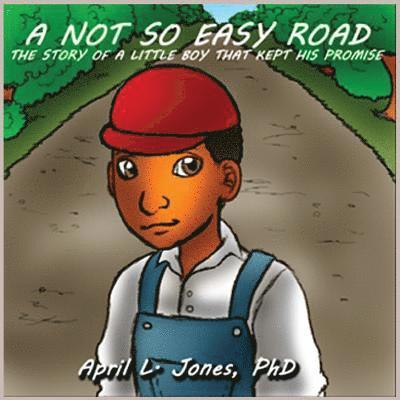 Coretta Gholston - A Not So Easy Road: The Story Of A Little Boy That Kept His Promise, Häftad. Tillgänglighet: Lägg i varukorg