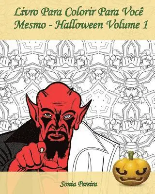 Sonia Pereira, Edicoes Apsara - Livro Para Colorir Para Você Mesmo - Halloween - Volume 1: É hora de comemorar o Dia das Bruxas!, Häftad. Tillgänglighet: Lägg i varukorg