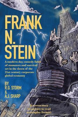 A. J. Sharp - Frank N. Stein: A modern day comedy fable of monsters and survival set in the dawn of the 21st Century corporate global economy, Häftad. Tillgänglighet: Lägg i varukorg