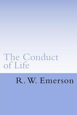 R. W. Emerson - The Conduct of Life, Häftad. Tillgänglighet: Lägg i varukorg