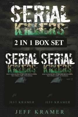 Jeff Kramer - Serial Killers: Horrific Serial Killers Biographies, True Crime Cases, Murderers: 2 in 1 (Volume I and II) (Booklet), Häftad. Tillgänglighet: Lägg i varukorg
