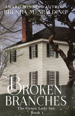 Brenda M Spalding - Broken Branches, Häftad. Tillgänglighet: Lägg i varukorg