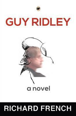 Richard French - Guy Ridley, Häftad. Tillgänglighet: Lägg i varukorg