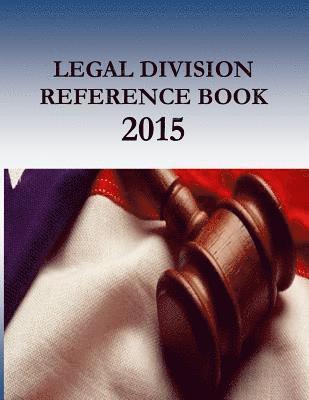 Federal Law Enforcement Training Centers, Office of Chief Counsel's Legal Divisio - Legal Division Reference Book - 2015, Häftad. Tillgänglighet: Lägg i varukorg
