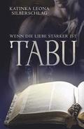 Tabu!: Wenn Die Liebe Strker Ist