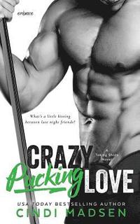 Crazy Pucking Love