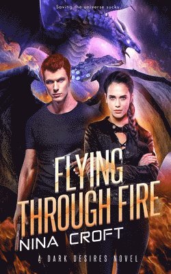 Nina Croft - Flying Through Fire, Häftad. Tillgänglighet: Lägg i varukorg