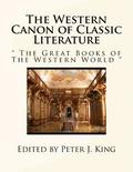 The Western Canon of Classic Literature: " The Great Books of The Western World "