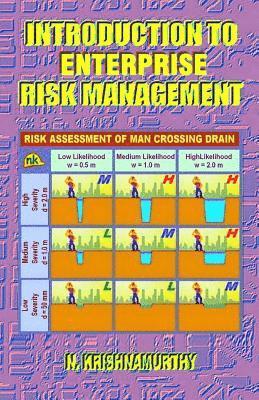 N. Krishnamurthy - Introduction to Enterprise Risk Management: Fundamentals of Risk Management for Construction and Other Hazardous Industries, Häftad. Tillgänglighet: Lägg i varukorg