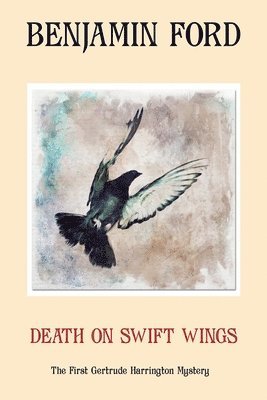 Benjamin Ford - Death on Swift Wings, Häftad. Tillgänglighet: Lägg i varukorg
