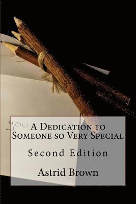 Astrid Brown - A Dedication to Someone so Very Special: Second Edition, Häftad. Tillgänglighet: Lägg i varukorg